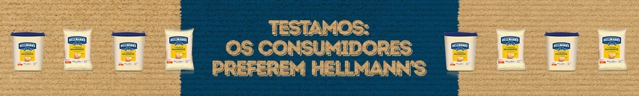 Os consumidores preferem Hellmann's