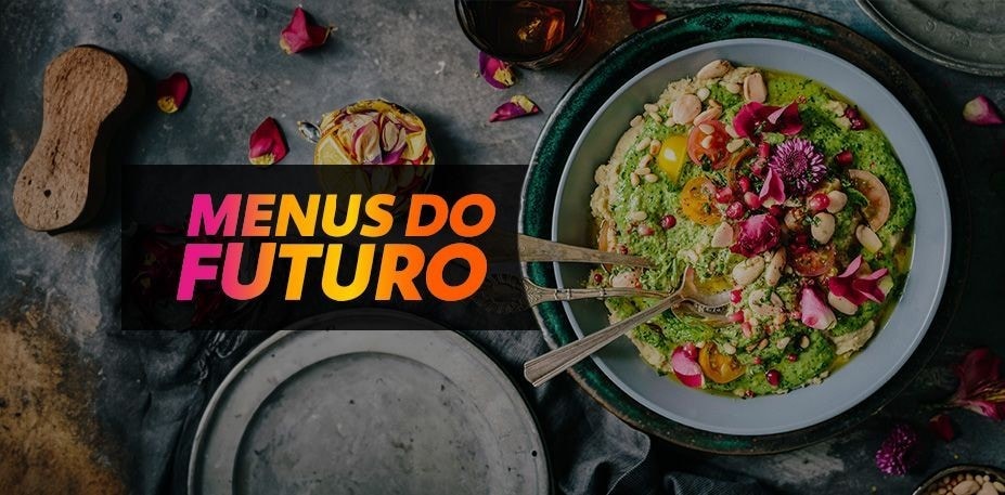 Menus do futuro Menus do futuro